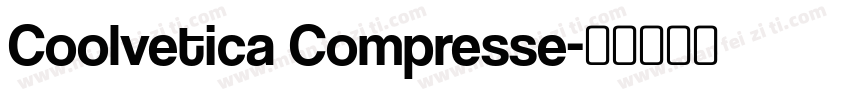 Coolvetica Compresse字体转换